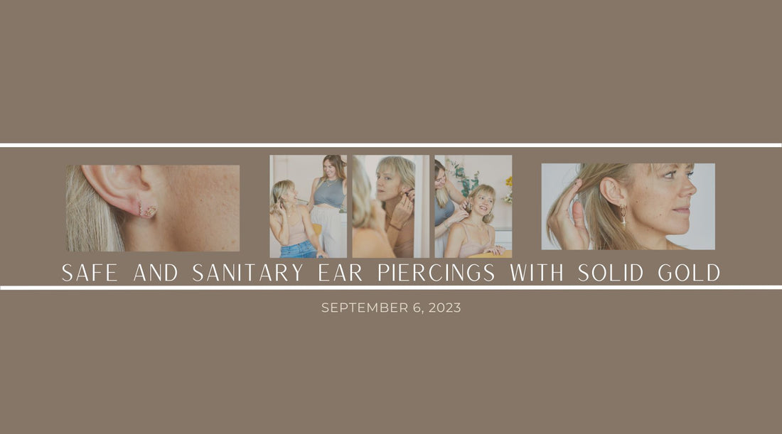 Safe and Sanitary Ear Piercing with Solid Gold Earrings
